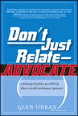Cover of the book Don't Just Relate - Advocate! by Barry J. Moltz, Becky McCray