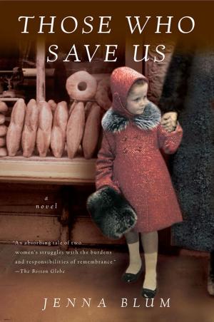 Cover of the book Those Who Save Us by Gavin Chappell