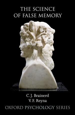 Cover of the book The Science of False Memory by Philip N. Howard
