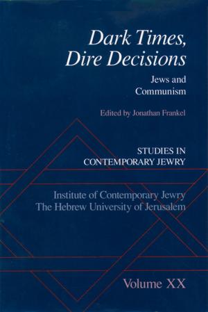 Cover of the book Dark Times, Dire Decisions by Suzanne Goldhirsch