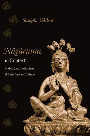 Cover of the book Nagarjuna in Context by Vazira Fazila-Yacoobali Zamindar