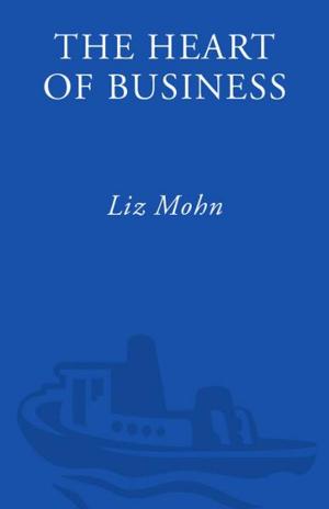 Cover of the book The Heart of Business by Robin Jones Gunn