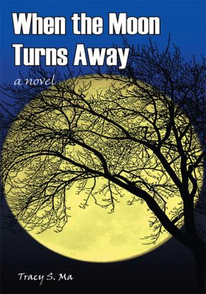 Cover of the book When the Moon Turns Away by Natalie Tomlinson