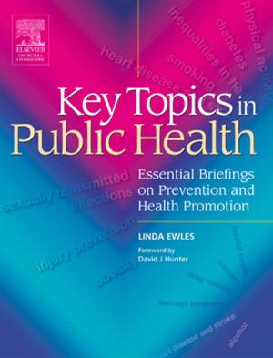 Cover of the book Key Topics in Public Health E-Book by Elliott L. Mancall, MD, David G. Brock, MD, CIP