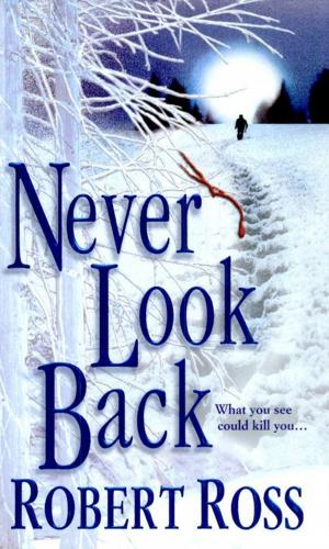 Cover of the book Never Look Back by Jack Douglas