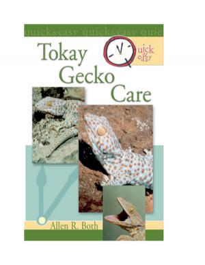 Cover of the book Quick & Easy Tokay Gecko Care by Tracy Libby
