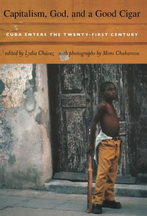Cover of the book Capitalism, God, and a Good Cigar by Susan Oyama, Barbara Herrnstein Smith, E. Roy Weintraub