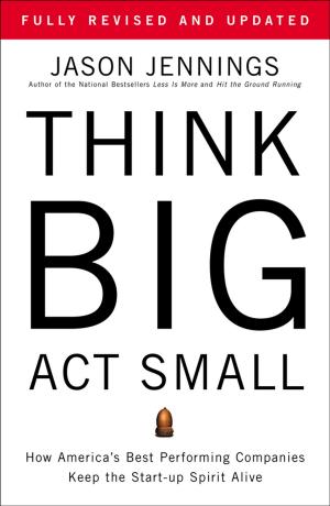 Cover of the book Think Big, Act Small by Thomas Morris