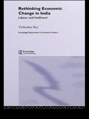 Cover of the book Rethinking Economic Change in India by Stavros Moutsios