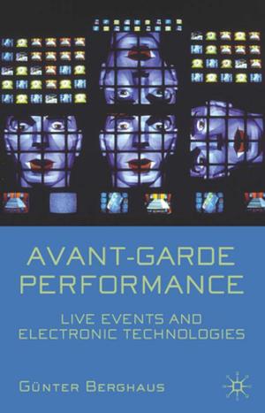 Cover of the book Avant-garde Performance by 