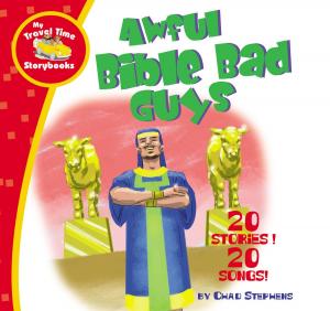 Cover of the book Awful Bible Bad Guys by Can Bridges, Bryan Curtis