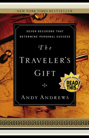 Cover of the book The Traveler's Gift by Karen Kingsbury