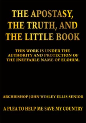 Book cover of The Apostasy, the Truth, and the Little Book