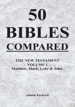 Cover of the book 50 Bibles Compared by Ellen Frost