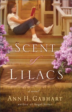 Cover of the book Scent of Lilacs, The by Gary Parker