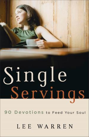 Cover of the book Single Servings by James R. White