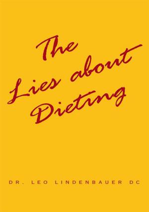 Cover of the book The Lies About Dieting by M B O'Reilly