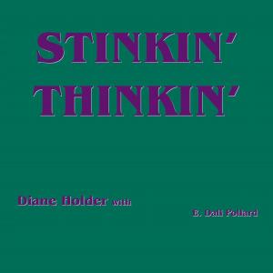Cover of the book Stinkin' Thinkin' by Sainz Lopez