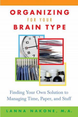 Cover of the book Organizing for Your Brain Type by Courtney Summers