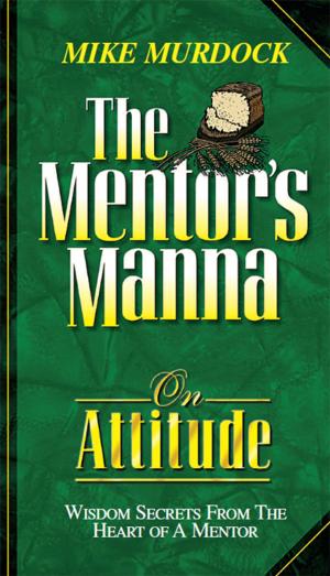 Cover of The Mentor's Manna On Attitude