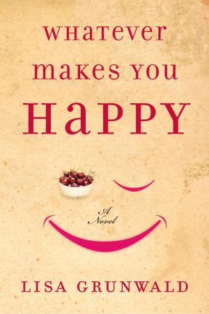 Cover of the book Whatever Makes You Happy by Peter Greenberg