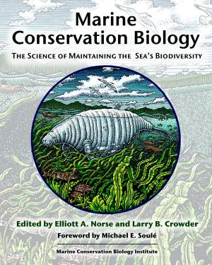 Cover of the book Marine Conservation Biology by Sierra Club Legal Defense Fund