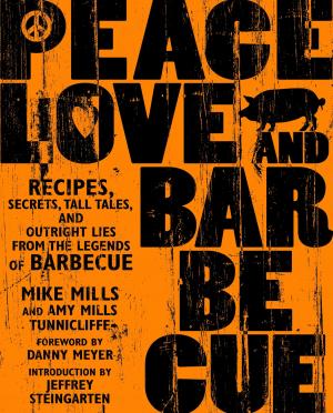Cover of the book Peace, Love &amp; Barbecue by Diya Prajnaparamita