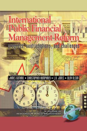 Cover of the book International Public Financial Management Reform by William M. Bowen, Michael Schwartz, Lisa Camp