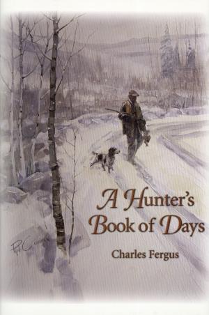 Cover of the book A Hunter's Book of Days by Theresa Mattor, Lucie Teegardeb