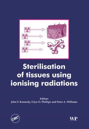 Cover of the book Sterilisation of Tissues Using Ionising Radiations by Harlan Carvey