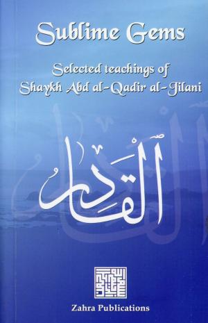 Cover of the book Sublime Gems by Shaykh Fadhlalla Haeri