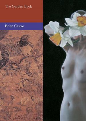 Cover of the book The Garden Book by Brian Castro