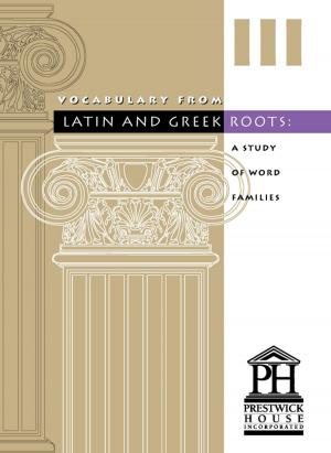 Cover of the book Vocabulary from Latin and Greek Roots - Book III by Elizabeth Osborne