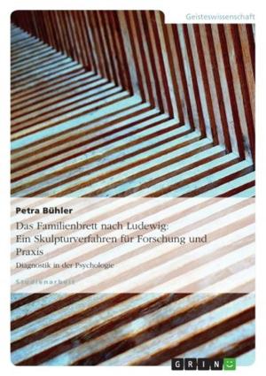 Cover of the book Das Familienbrett nach Ludewig: Ein Skulpturverfahren für Forschung und Praxis by Christoph Ruffing