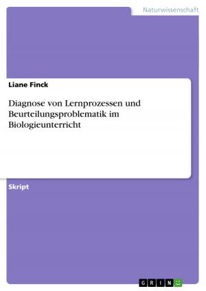 Cover of the book Diagnose von Lernprozessen und Beurteilungsproblematik im Biologieunterricht by Timm Ole Bernshausen