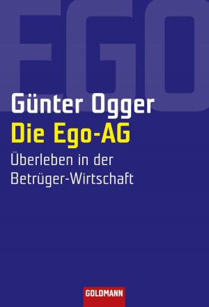 Cover of the book Die Ego-AG by Harald Martenstein
