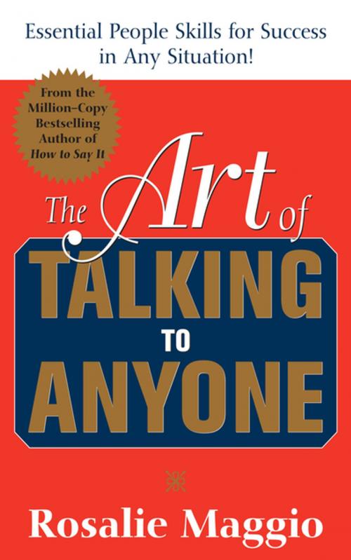 Cover of the book The Art of Talking to Anyone: Essential People Skills for Success in Any Situation by Rosalie Maggio, McGraw-Hill Education