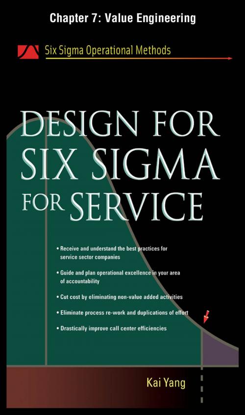 Cover of the book Design for Six Sigma for Service, Chapter 7 - Value Engineering by Kai Yang, McGraw-Hill Education