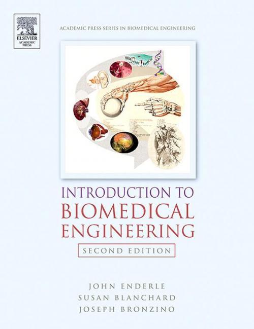 Cover of the book Introduction to Biomedical Engineering by John Enderle, Susan M. Blanchard, Joseph Bronzino, Elsevier Science