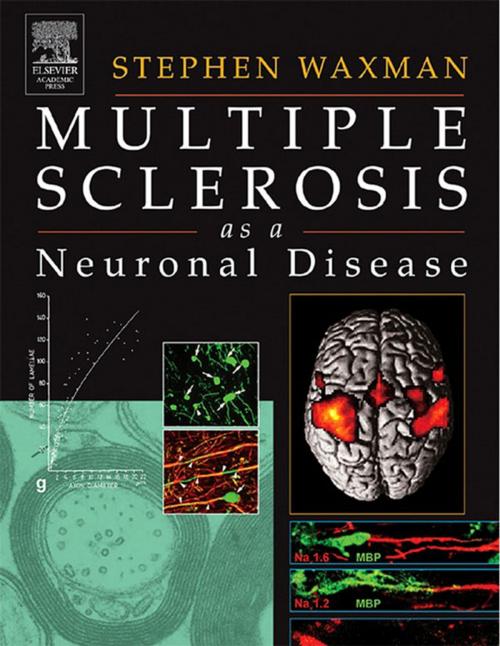 Cover of the book Multiple Sclerosis As A Neuronal Disease by Stephen Waxman, Elsevier Science