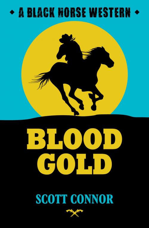 Cover of the book Blood Gold by Scott Connor, Robert Hale