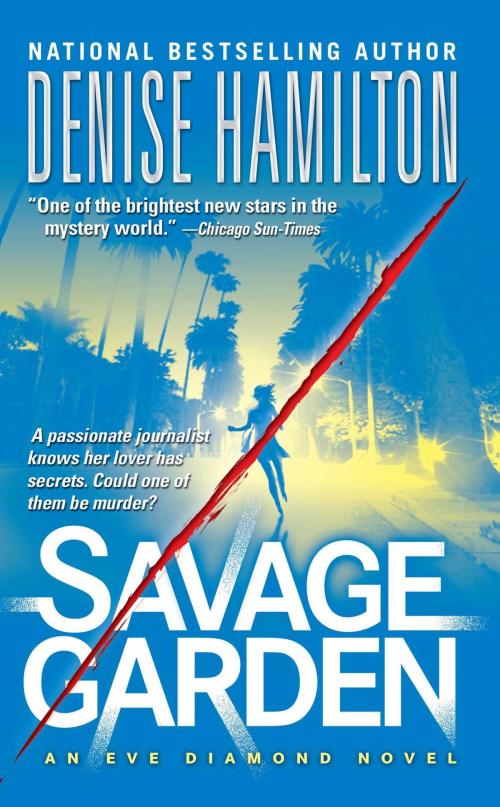 Cover of the book Savage Garden by Denise Hamilton, Scribner