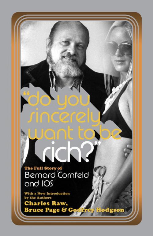 Cover of the book Do You Sincerely Want to Be Rich? by Charles Raw, Bruce Page, Godfrey Hodgson, Crown/Archetype