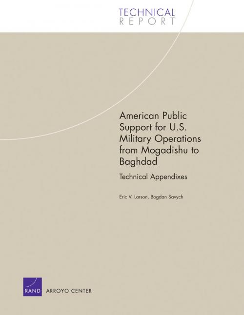 Cover of the book American Public Support for U.S. Military Operations from Mogadishu to Baghdad by Eric V. Larson, Bogdan Savych, RAND Corporation