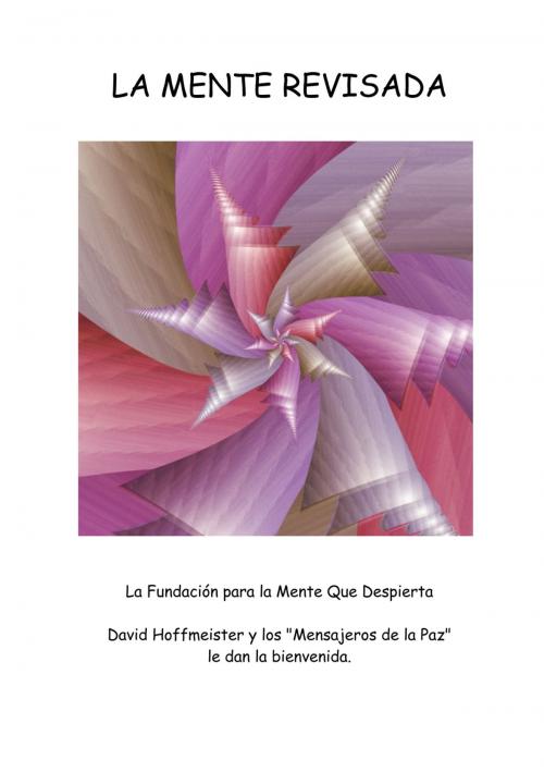 Cover of the book La Mente Revisada by David Hoffmeister, Living Miracles Publications