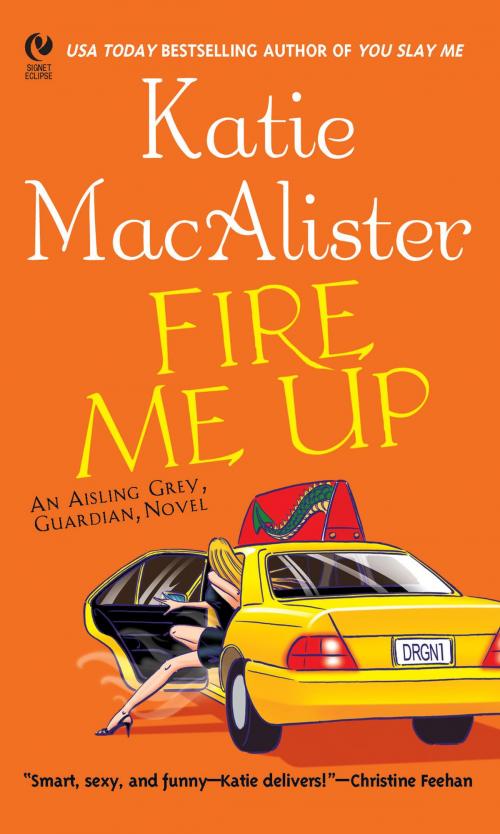 Cover of the book Fire Me Up by Katie Macalister, Penguin Publishing Group