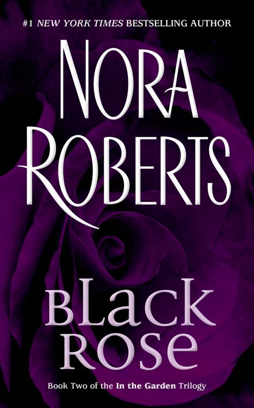 Cover of the book Black Rose by Nora Roberts, Penguin Publishing Group