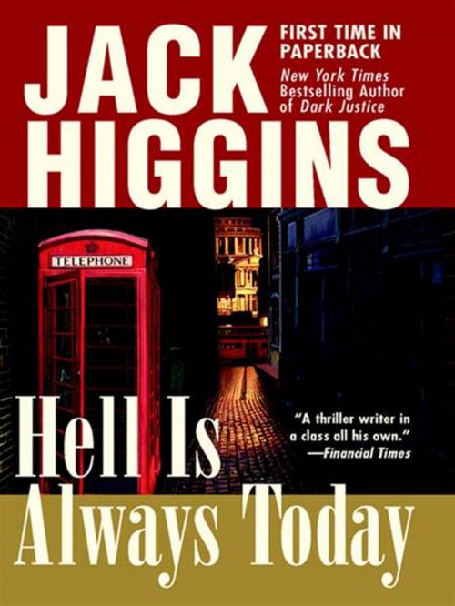 Cover of the book Hell Is Always Today by Jack Higgins, Penguin Publishing Group