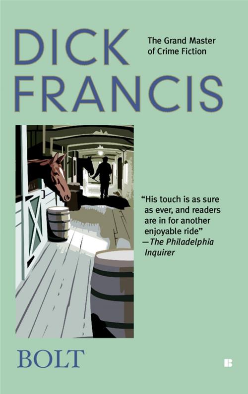 Cover of the book Bolt by Dick Francis, Penguin Publishing Group