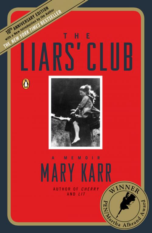 Cover of the book The Liars' Club by Mary Karr, Penguin Publishing Group